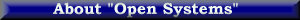 About Open Systems
